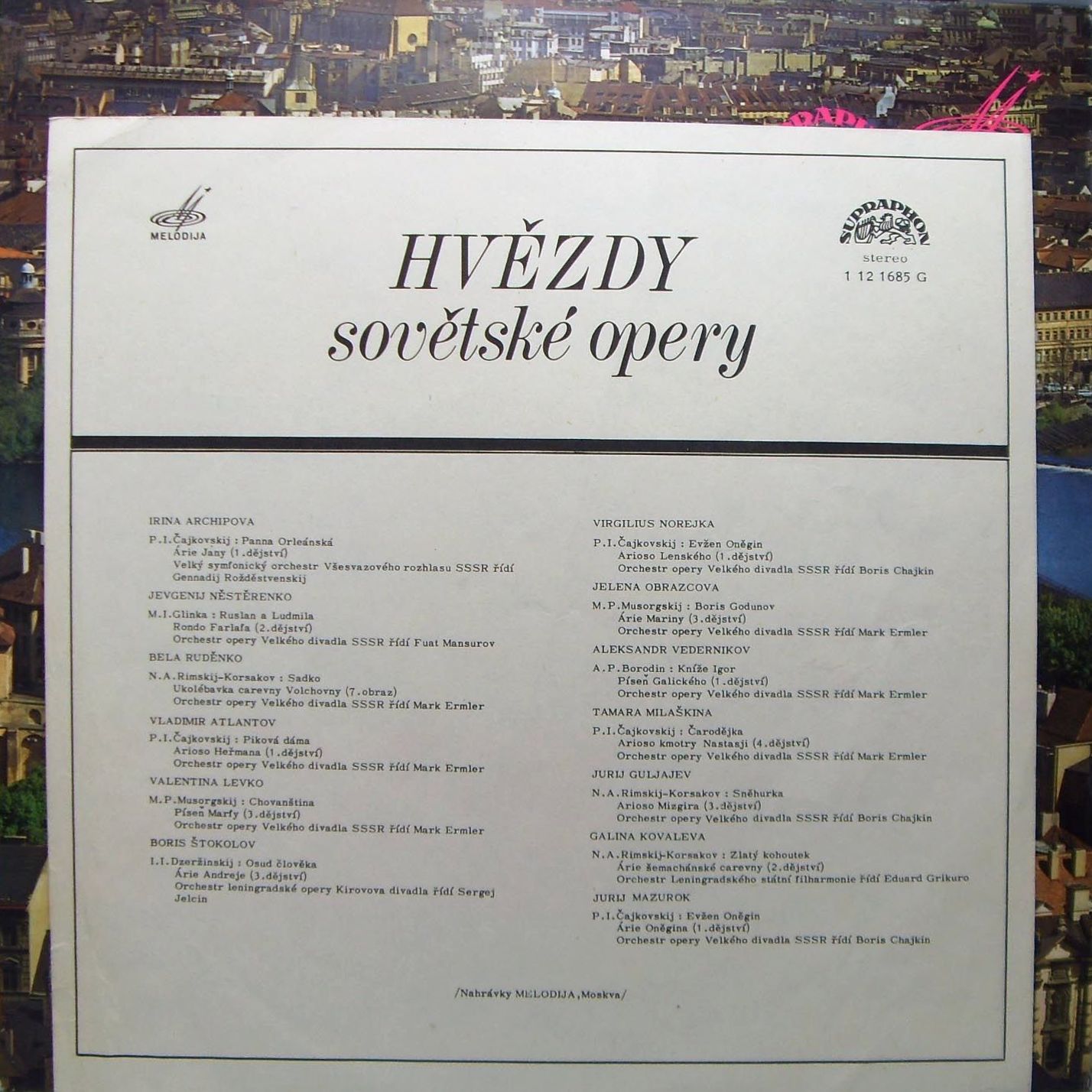 Звезды советской оперы [по заказу чешской фирмы SUPRAPHON, 1 12 1685]