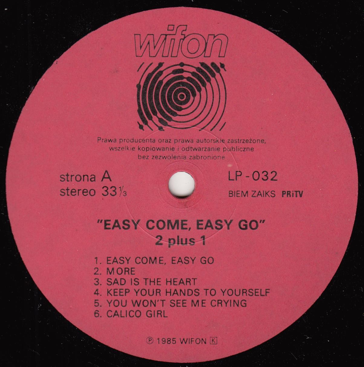 2 plus 1 ‎– Easy Come, Easy Go [по заказу польской фирмы WIFON, LP 032]