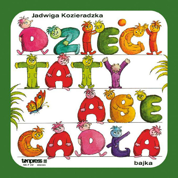 Jadwiga Kozieradzka. Dzieci taty abecadla [по заказу польской фирмы TONPRESS SX-T 22]
