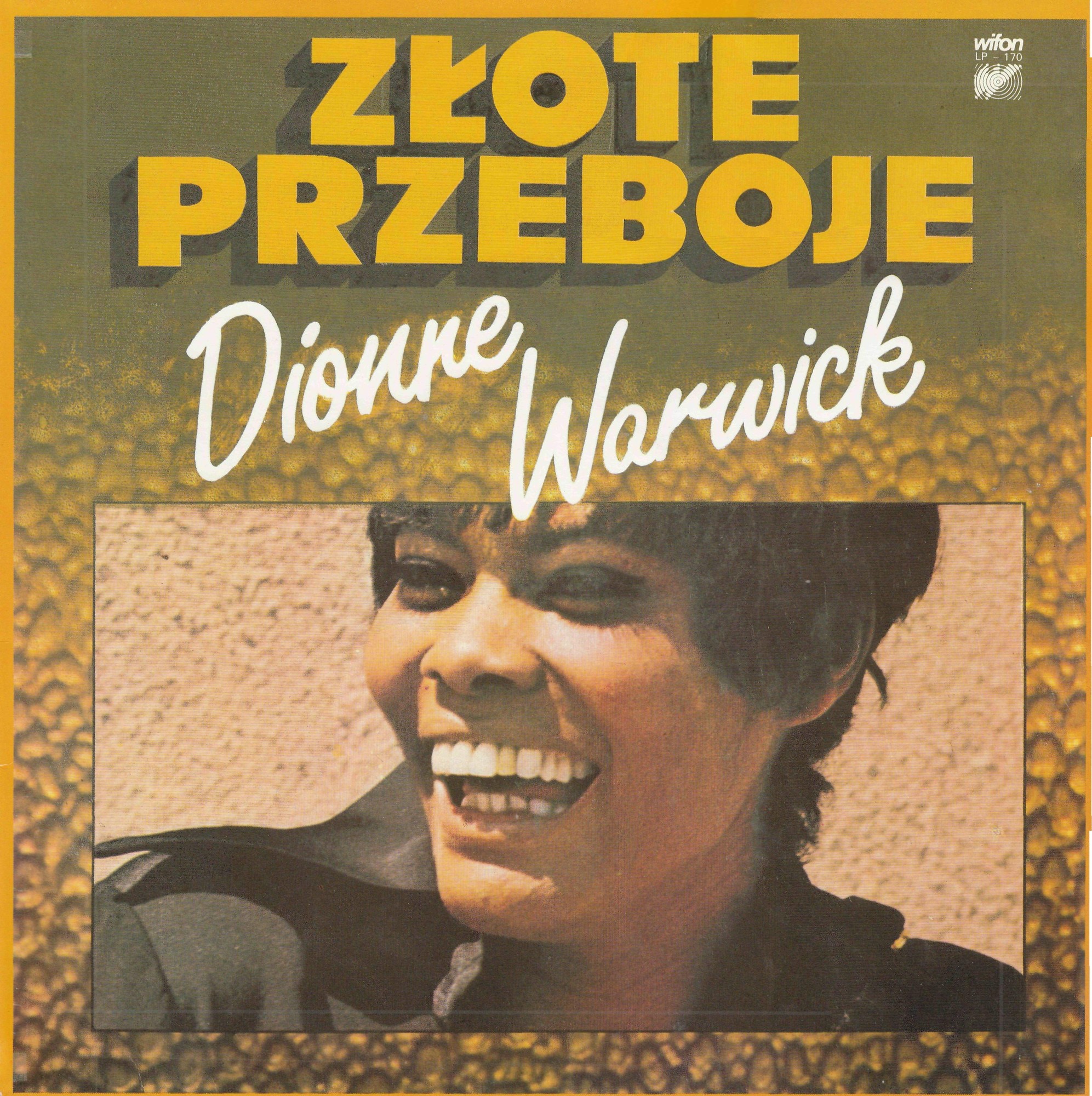 Dionne Warwick ‎– Złote Przeboje [по заказу польской фирмы WIFON, LP 170]
