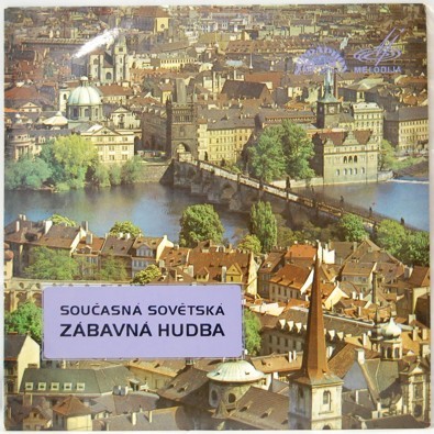 Současná sovětská zábavná hudba [по заказу чешской фирмы SUPRAPHON, 1 13 1689]