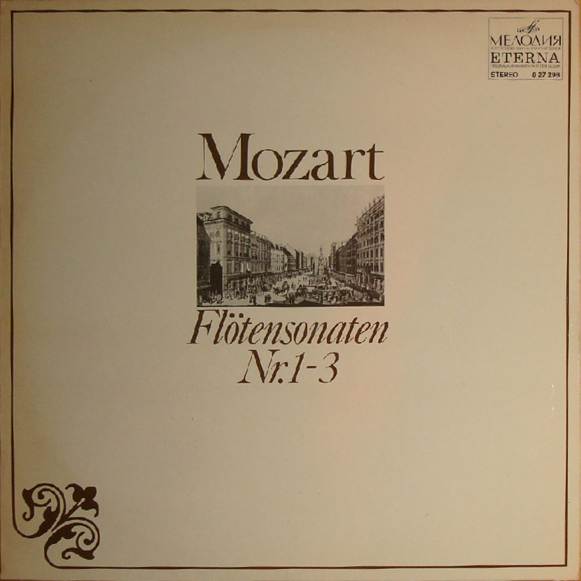 В. А. МОЦАРТ: Шесть сонат для флейты и ф-но (В. Зверев, А. Наседкин)