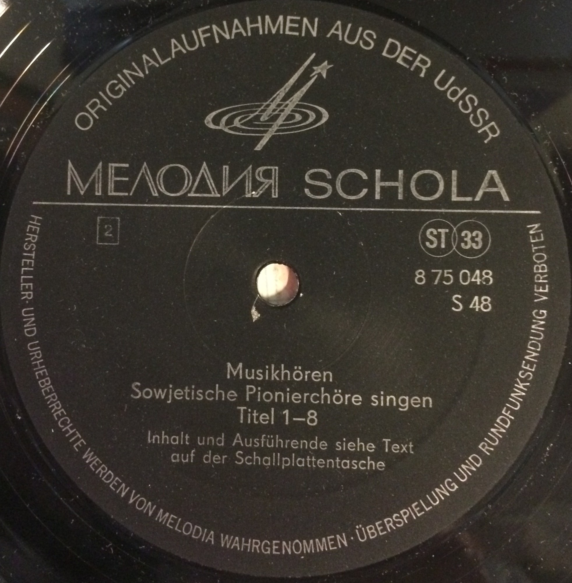 Schallplatte für den Unterricht. Musichören. Sowjetische Pionerchöre singen [по заказу немецкой фирмы SCHOLA, 8 75 048]