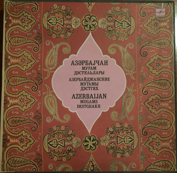 ДЭСТГЯХ. Азербайджанские мугамы