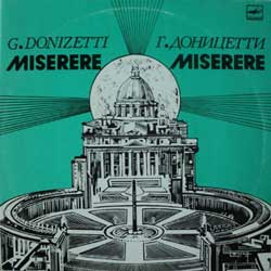 Г. ДОНИЦЕТТИ (1797-1848) Miserere соль минор
