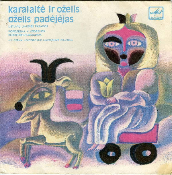 Королева и козлёнок / Козлёнок-помощник. Литовские сказки (на литовском языке)