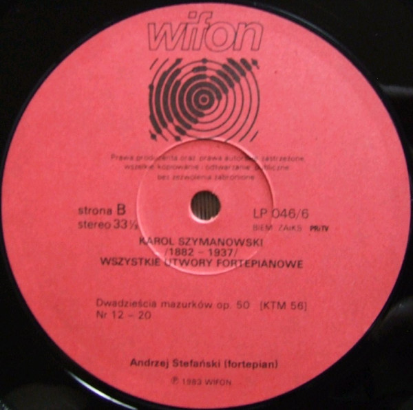 Karol Szymanowski - Wszystkie utwory fortepianowe vol.1 - 6: Andrzej Stefański  [по заказу польской фирмы WIFON, LP 046/1 - 046/6]