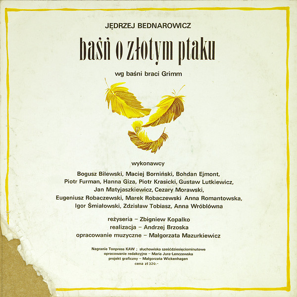 Baśń o złotym ptaku (музыкальная сказка по мотивам произведения братьев Гримм) [по заказу польской фирмы TONPRESS]
