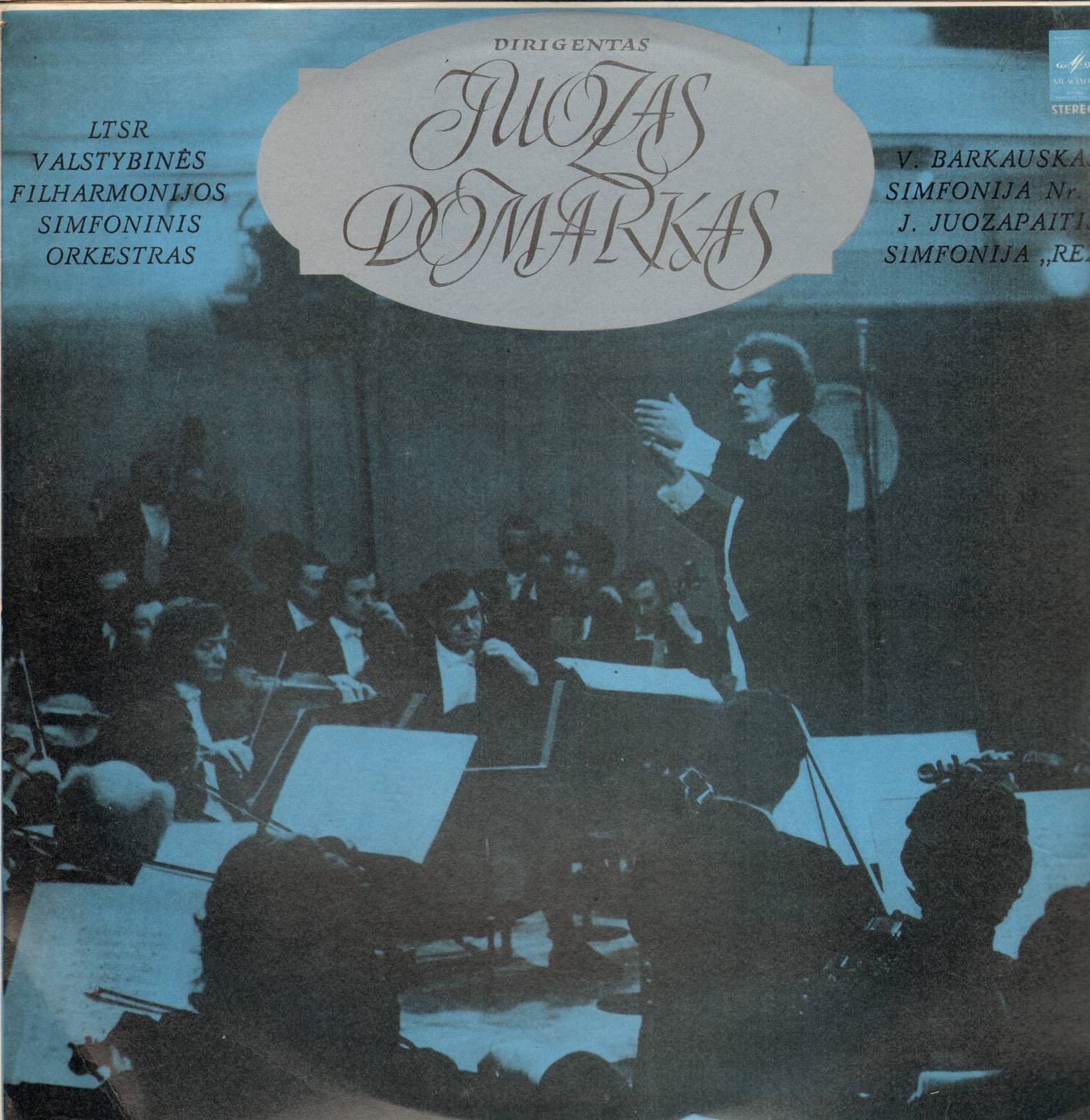 БАРКАУСКАС Витаутас (1931) Симфония № 2 / Ю. ЮОЗАПАЙТИС: Симфония"Rex"