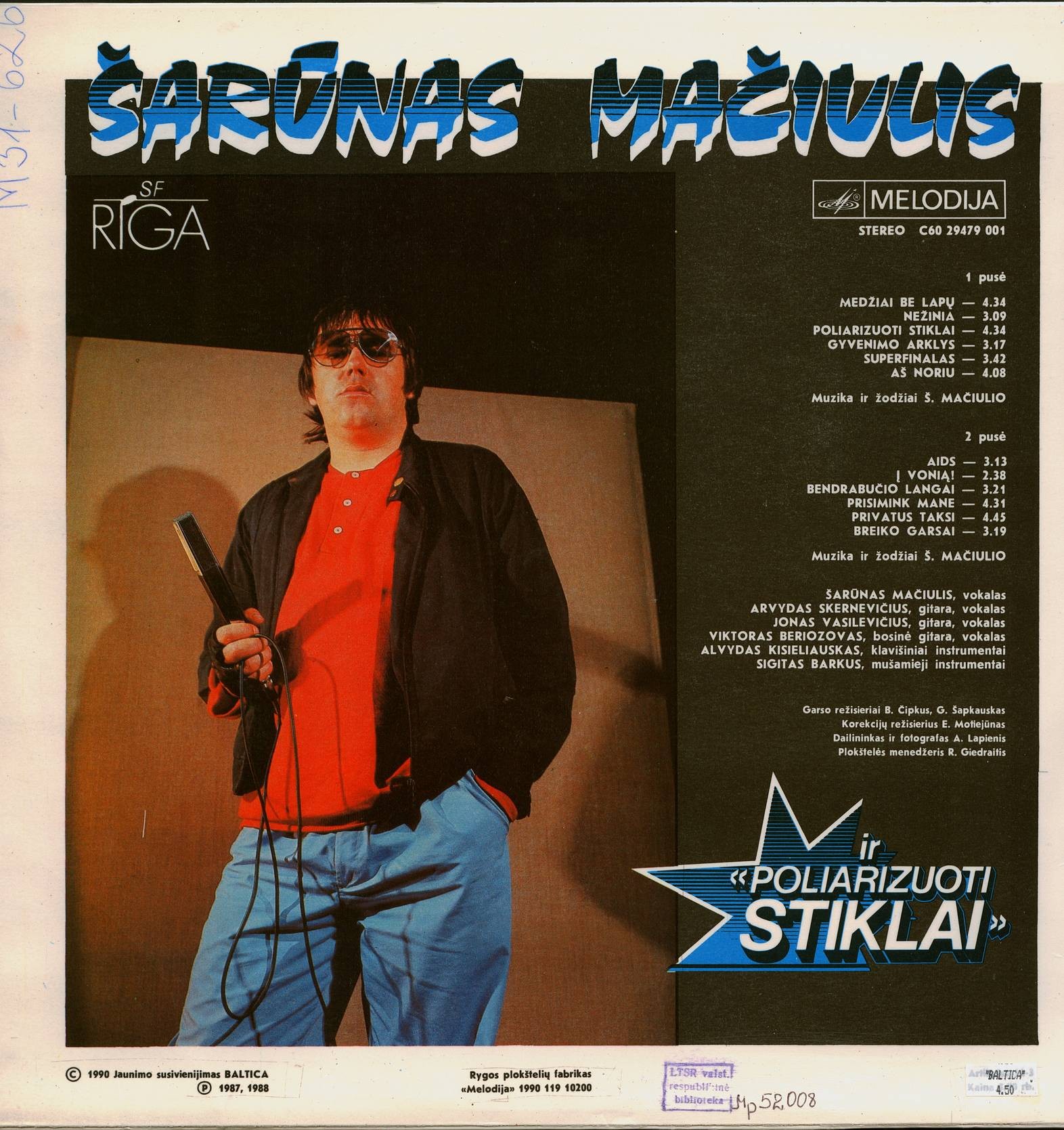 ШАРУНАС Мачюлис и ГРУППА «ПОЛЯРИЗОВАННЫЕ СТЕКЛА»