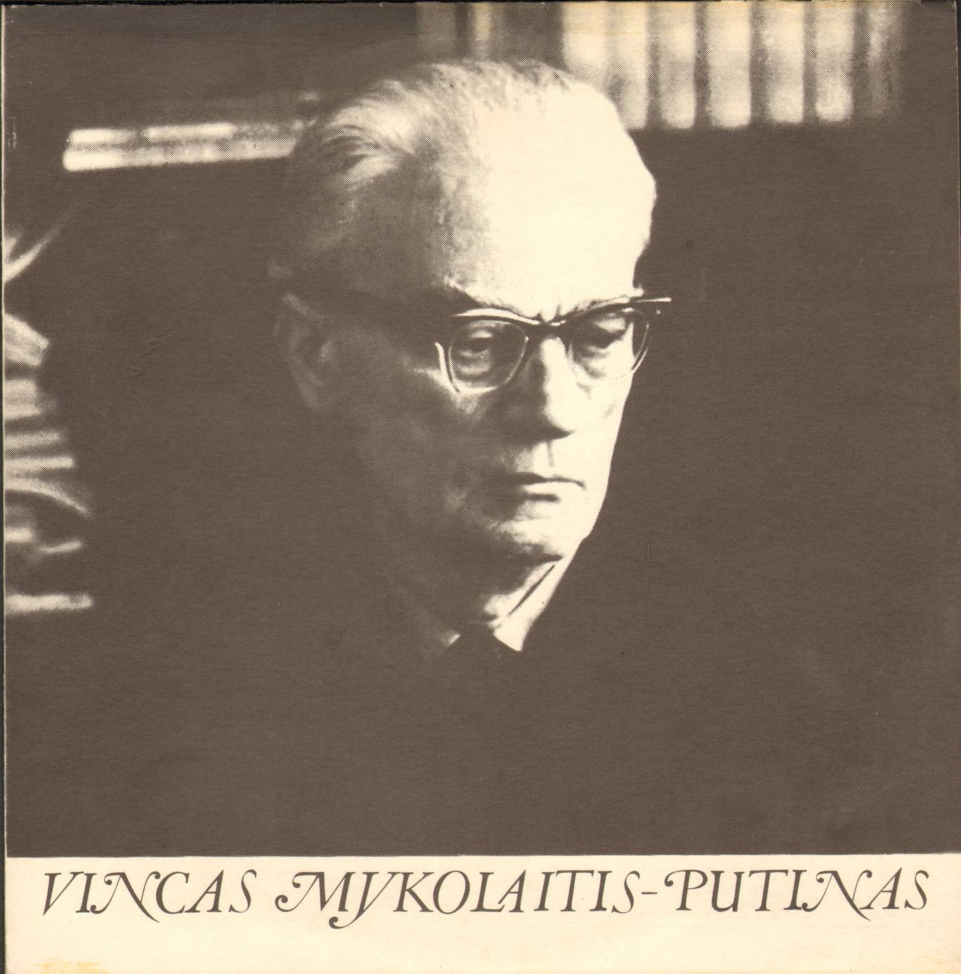 Vincas Mykolaitis-Putinas (1893-1966) / Винцас МИКОЛАЙТИС-ПУТИНАС (1893-1967). Творческий вечер 2 февраля 1962 г. (на литовском языке)