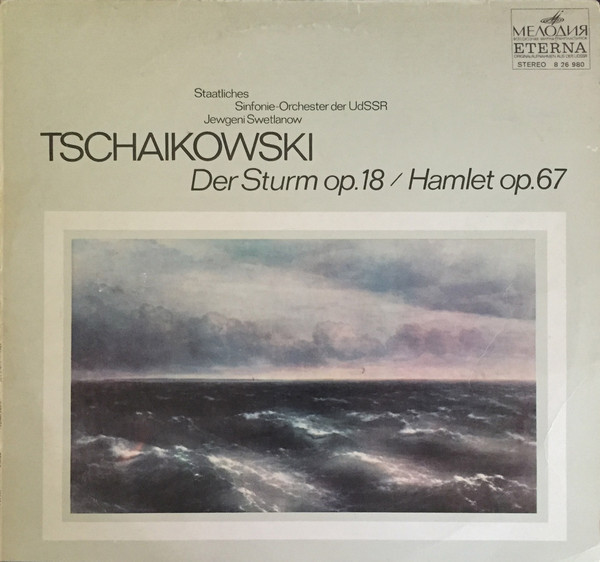 Tschaikowski - Der Sturm op.18 / Hamlet op.67 [Eterna 8 26 980]