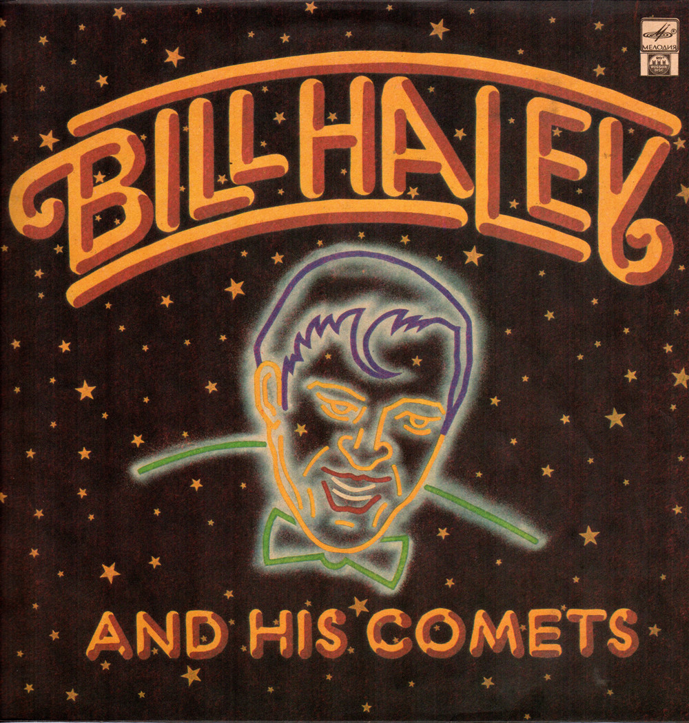 BILL HALEY AND HIS COMETS