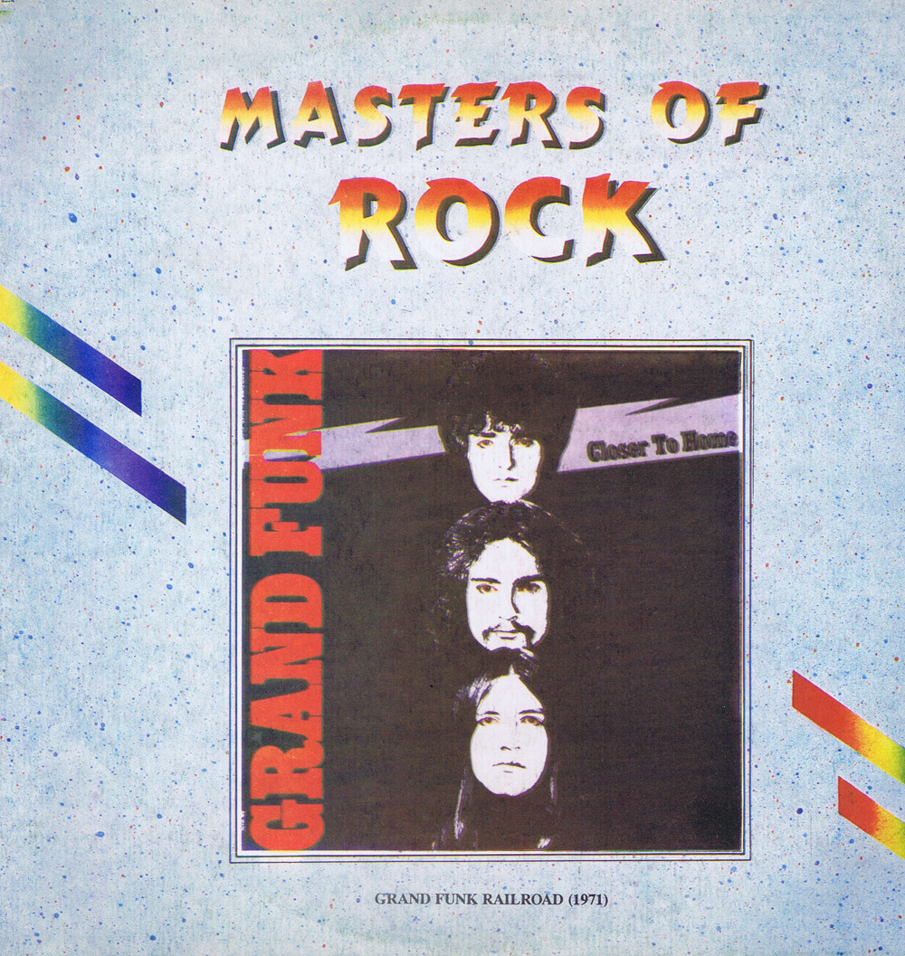 GRAND FUNK RAILROAD «Closer To Home» (1971). Серия «Masters Of Rock».