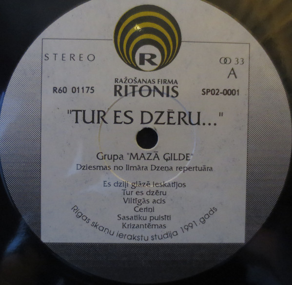 Grupa "Mazā ģilde".  Tur es dzēru...