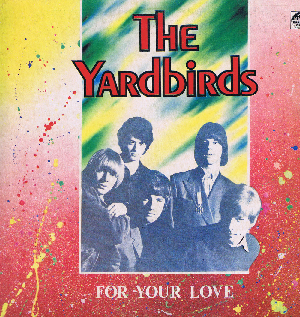 THE YARDBIRDS - For Your Love