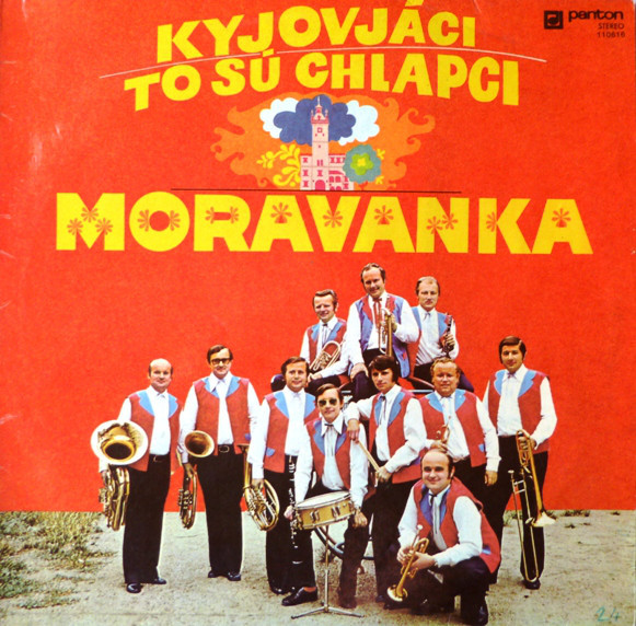 Moravanka ‎– Kyjováci To Sú Chlapci [по заказу чешской фирмы PANTON 11 0616]