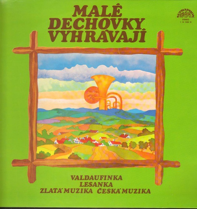 Male dechovky vyhravaji [по заказу чешской фирмы SUPRAPHON 1 14 1550]