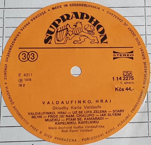 Valdaufinko, hraj! (Skladby Karla Valdaufa) [по заказу чешской фирмы SUPRAPHON 1 14 2275]