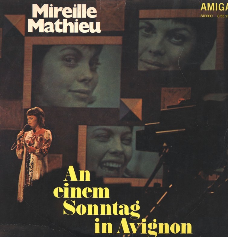 Mireille Mathieu ‎– An Einem Sonntag In Avignon [по заказу немецкой фирмы AMIGA 8 55 259]