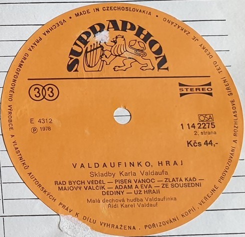 Valdaufinko, hraj! (Skladby Karla Valdaufa) [по заказу чешской фирмы SUPRAPHON 1 14 2275]