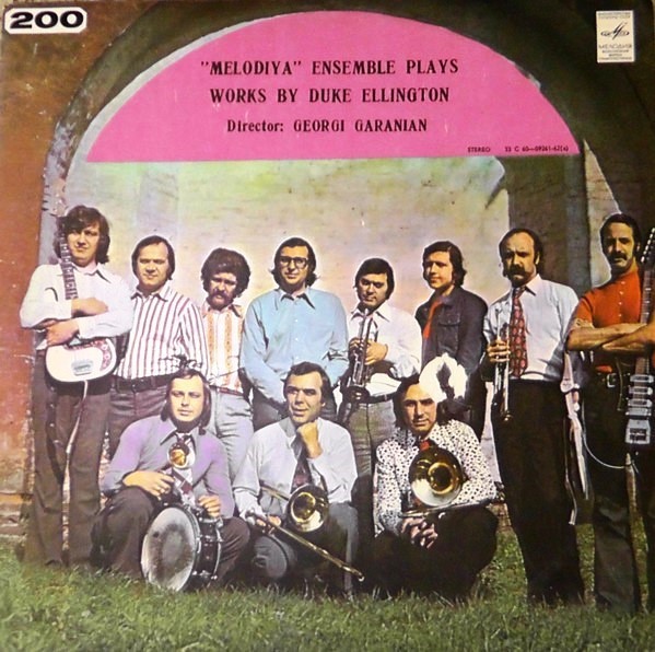 Произведения Дюка Эллингтона играет ансамбль "Мелодия". Руководитель Георгий ГАРАНЯН