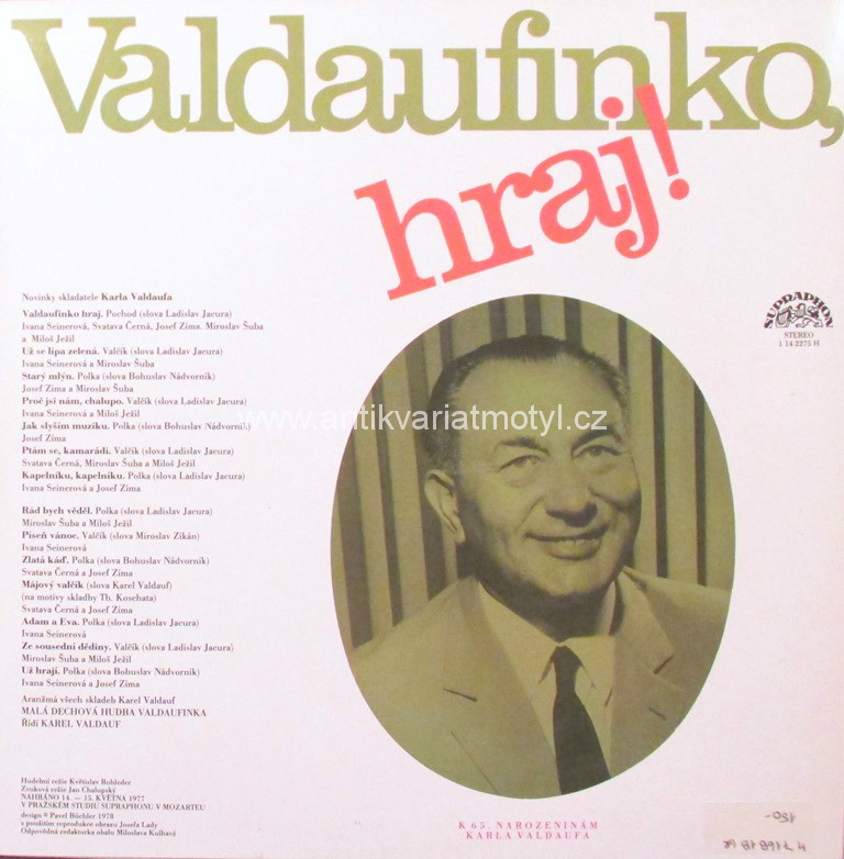 Valdaufinko, hraj! (Skladby Karla Valdaufa) [по заказу чешской фирмы SUPRAPHON 1 14 2275]
