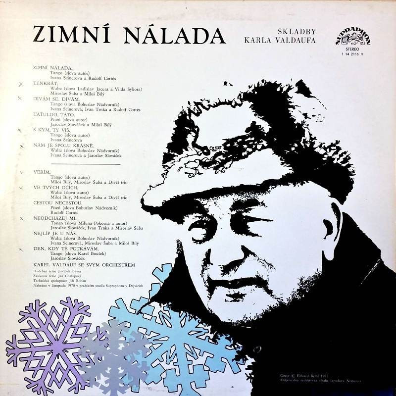 Zimni Nalada. Skladby Karla Valdaufa [по заказу чешской фирмы SUPRAPHON 1 14 2116]