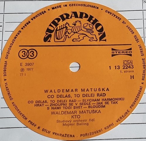 Waldemar Matuška ‎– Co Děláš, To Dělej Rád [по заказу чешской фирмы SUPRAPHON 1 13 2243]