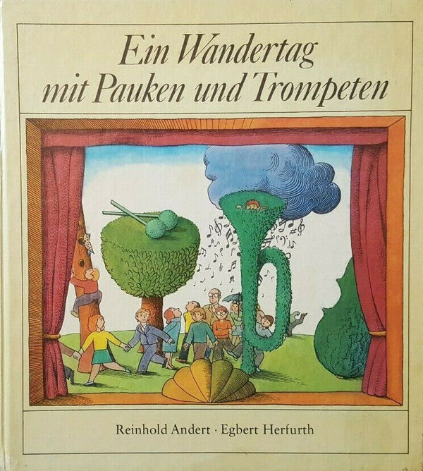Ein Wandertag Mit Pauken Und Trompeten [приложение к книге]