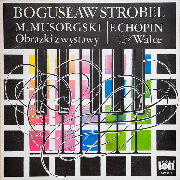 Bogusław Strobel: Musorgski, Chopin [по заказу польской фирмы VERITON]
