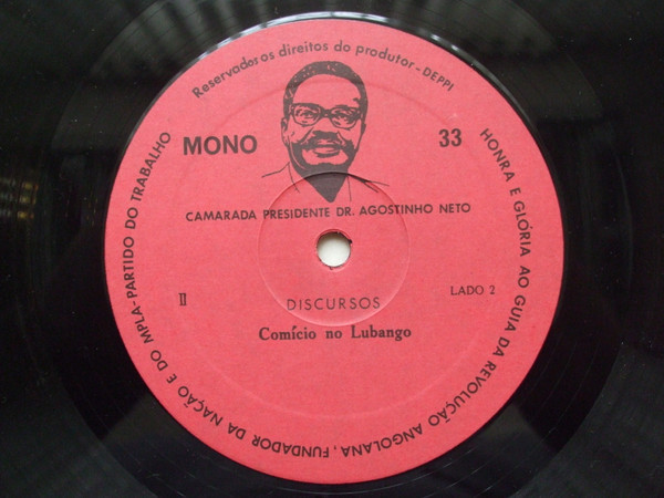 Camarada Presidente  Dr. Agostinho Neto – Discursos [спецзаказ для Анголы]