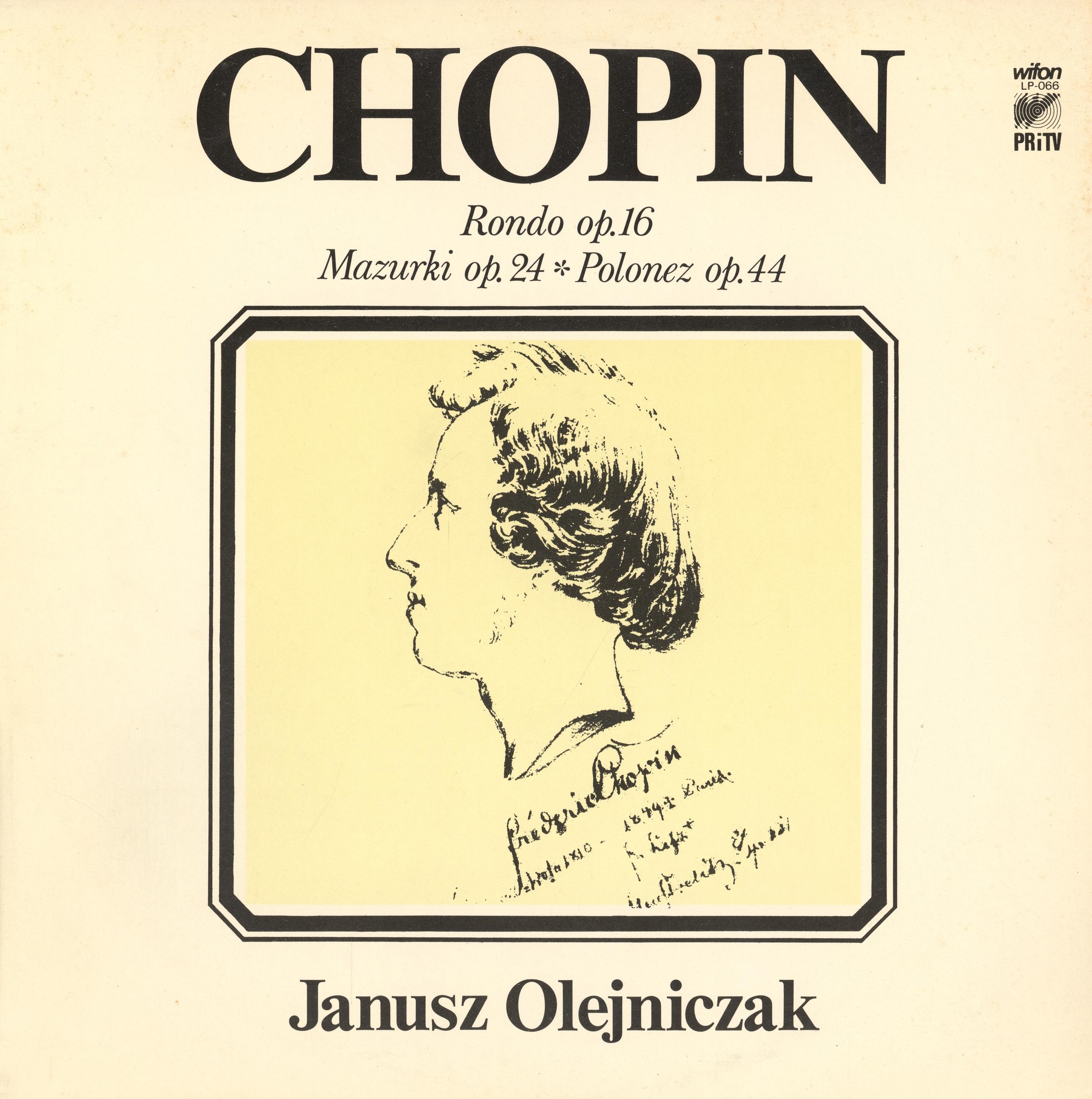 Janusz Olejniczak: Chopin -  Rondo Op.16 Mazurki Op.24  Polonez Op.44 [по заказу польской фирмы WIFON, LP 066]