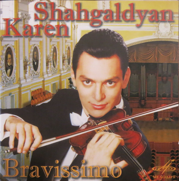 Karen Shahgaldyan. Bravissimo