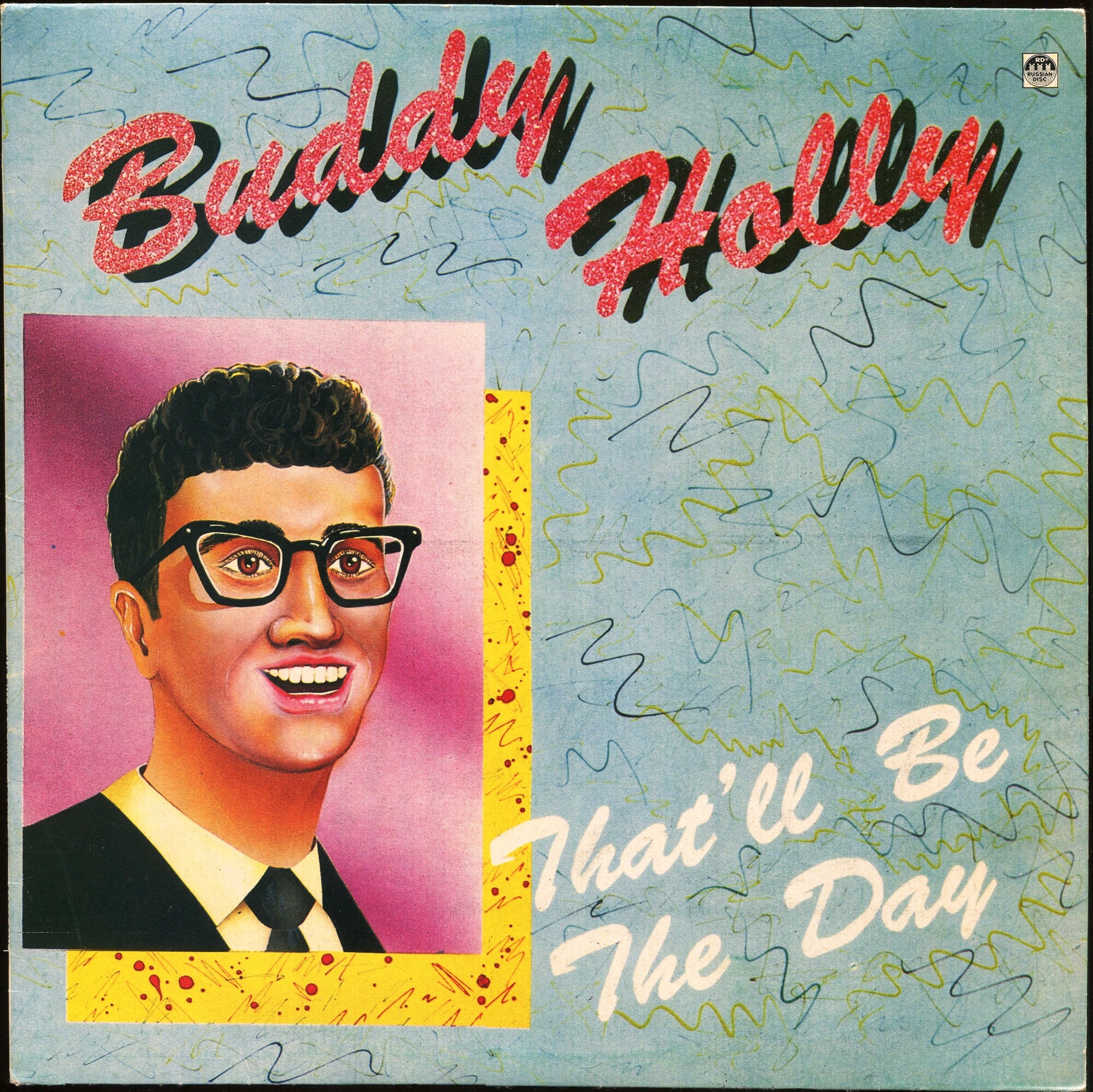 BUDDY HOLLY – “That’ll Be The Day”
