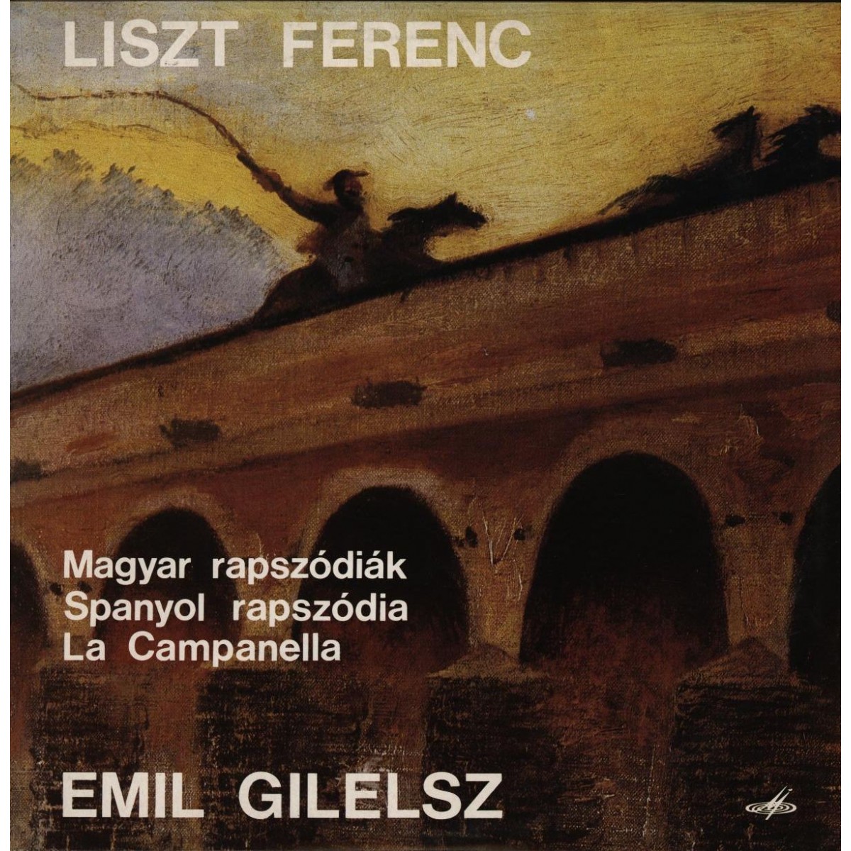 Ференц Лист. Рапсодии - Э. Гилельс