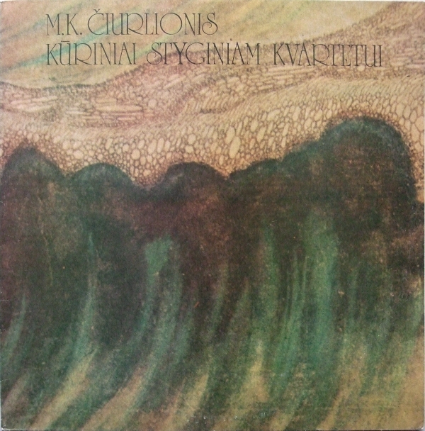 M. K. Čiurlionis. Kūriniai Styginiam Kvartetui (Vilnius Quartet)