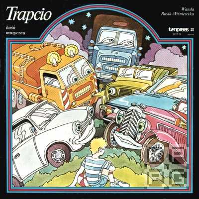 Trapcio - Bajka muzyczna (музыкальная сказка) [по заказу польской фирмы TONPRESS]