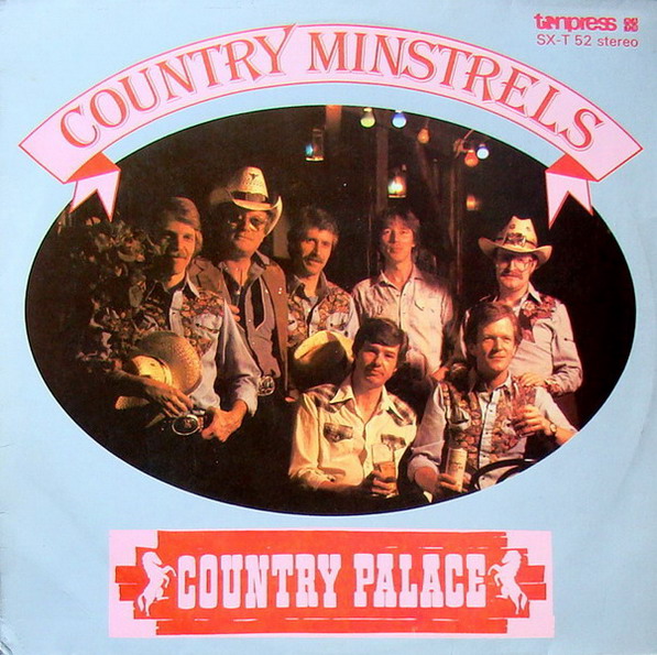 Country Minstrels ‎– Country Palace [по заказу польской фирмы TONPRESS]