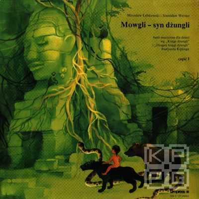 Mowgli - syn dżungli cz.1 ("Маугли - сын джунглей", ч.1: музыкальная сказка) [по заказу польской фирмы TONPRESS]