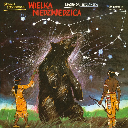 Wielka Niedźwiedzica - legenda indiańska [по заказу польской фирмы TONPRESS]