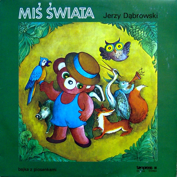 Jerzy Dąbrowski ‎– Miś Świata [по заказу польской фирмы TONPRESS]