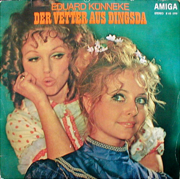Eduard Künneke ‎– Der Vetter aus Dingsda [оперетта "Кузен ниоткуда" - по заказу немецкой фирмы AMIGA, 8 45 096]