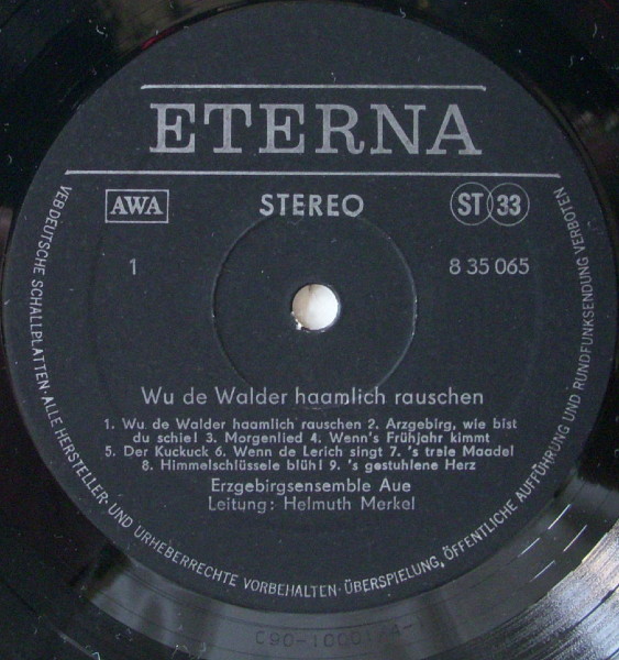 Das Erzgebirgs-Ensemble Aue singt Lieder von Anton Günther ‎– Wu De Walder Haamlich Rauschen [по заказу немецкой фирмы ETERNA, 8 35 065]
