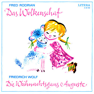 Fred Rodian - Das Wolkenschaf / Friedrich Wolf - Die Weihnachtsgans Auguste [по заказу немецкой фирмы LITERA, 8 60 043]