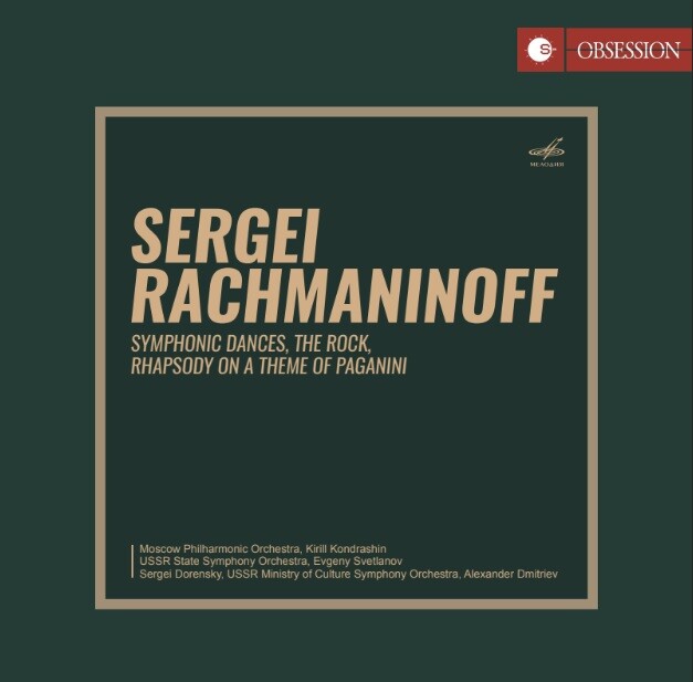 Sergei Rachmaninoff. Symphonic Dances, The Rock, Rhapsody on a Theme of Paganini