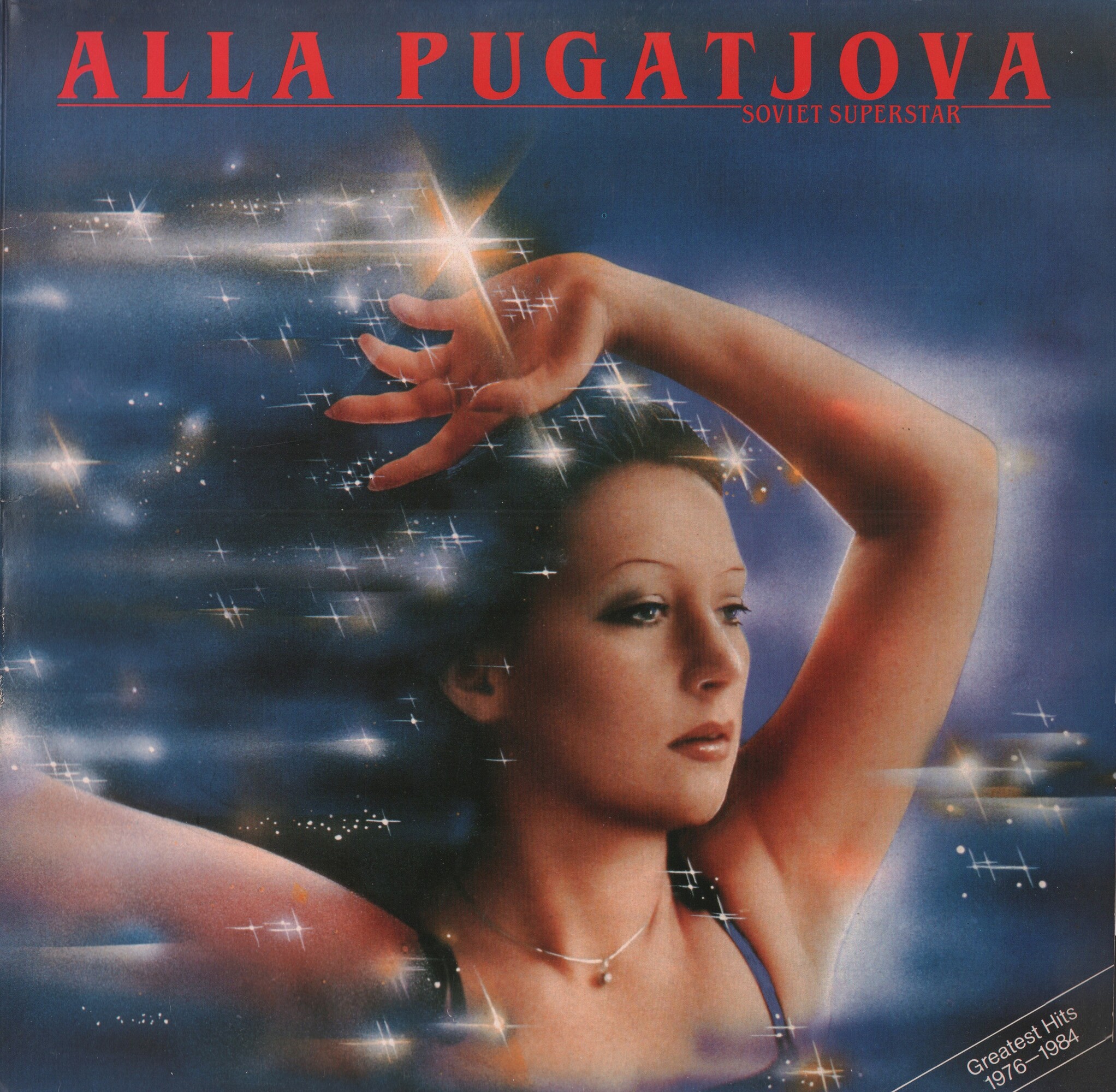 Alla Pugatjova. «Soviet Superstar. Greatest Hits 1976-1984»