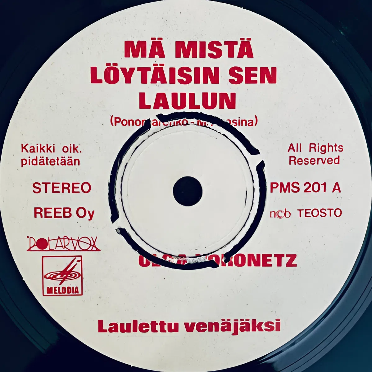 MÄ MISTA LÖYTÄISIN SEN LAULUN / HELLYYS
