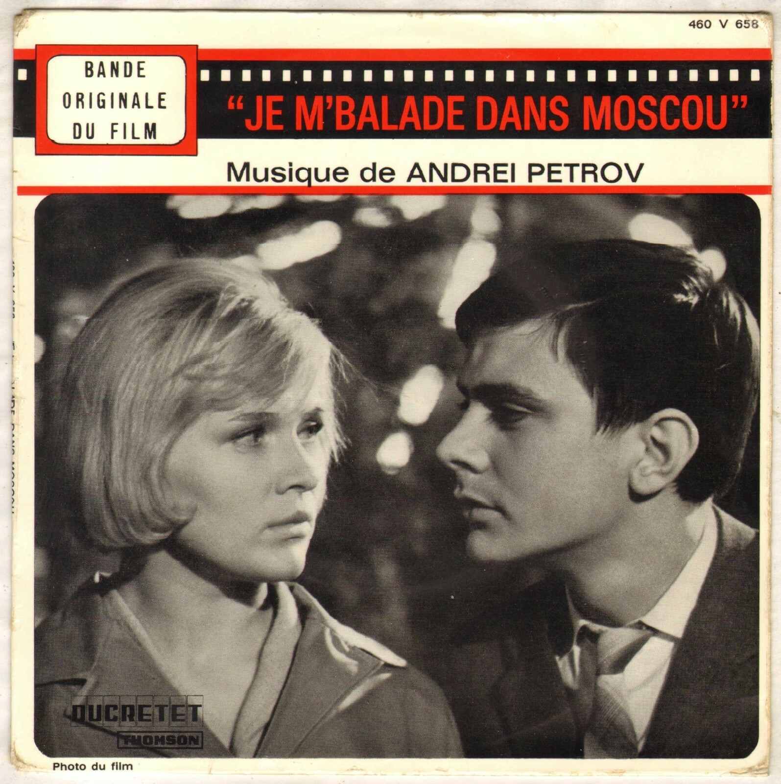 Bande originale du film "JE M'BALADE SANS MOSCOU". Musique de Andrei Petrov