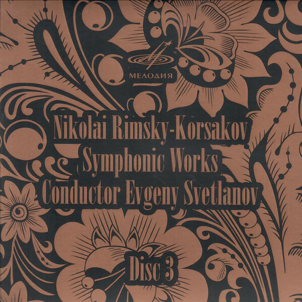 Nikolai Rimsky-Korsakov. Symphonic Works. Conductor Eugeny Svetlanov
